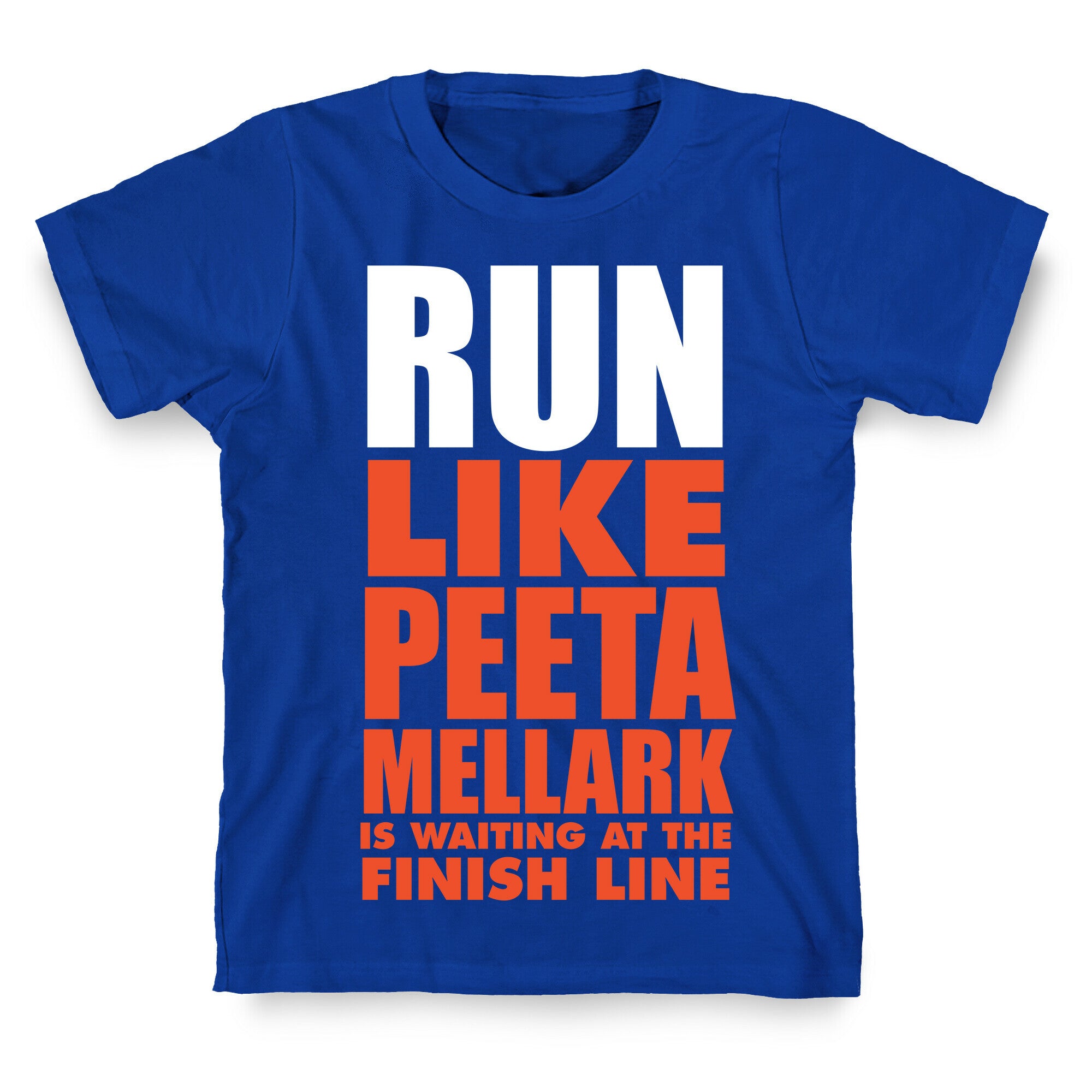 Run Like Peeta Mellark Is Waiting At The Finish Line (White Ink) T-Shirt